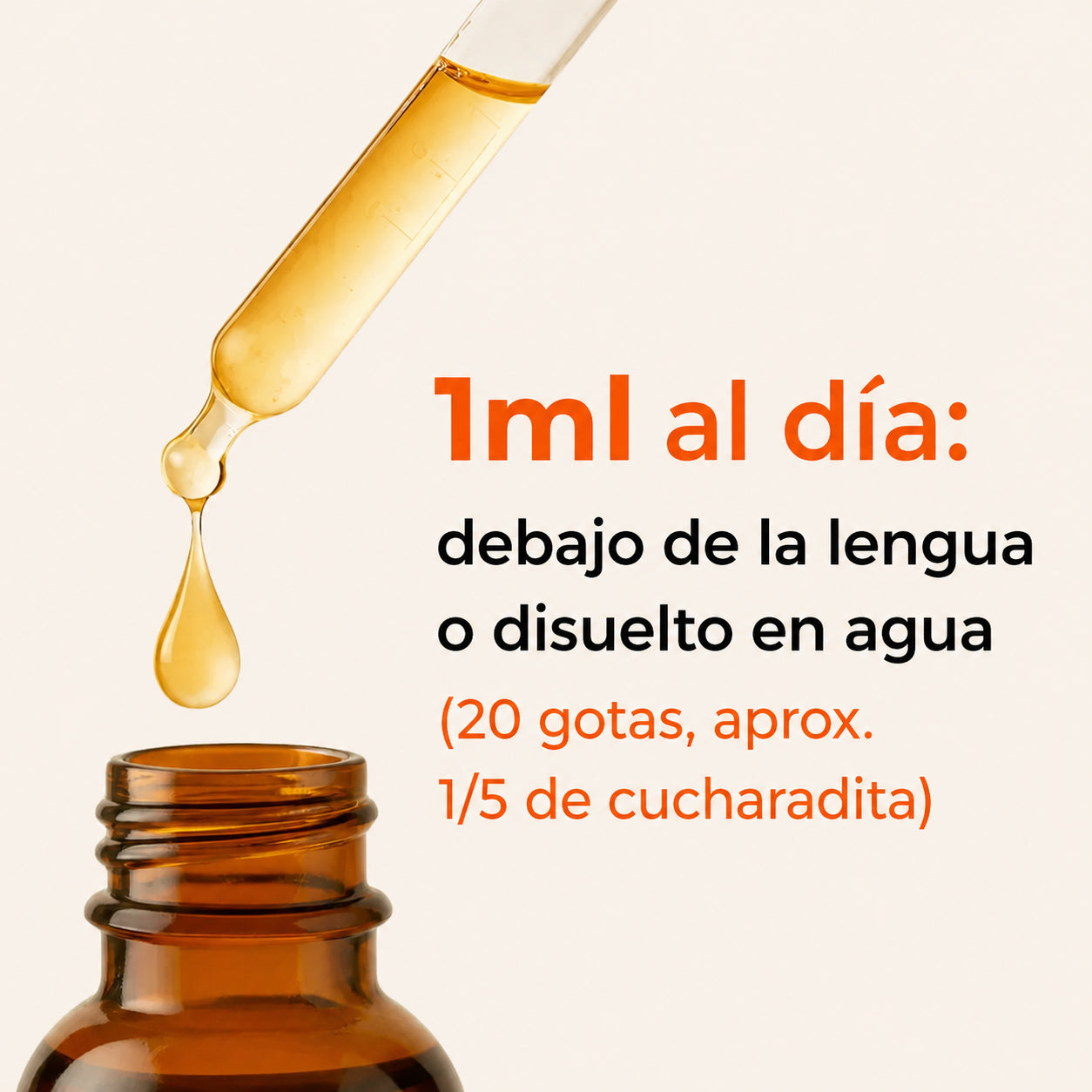 Gotero con 1ml al día debajo de la lengua o disuelto en agua